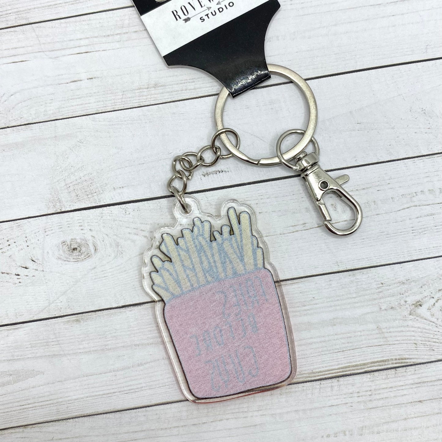 Fries Before Guys KEYCHAIN