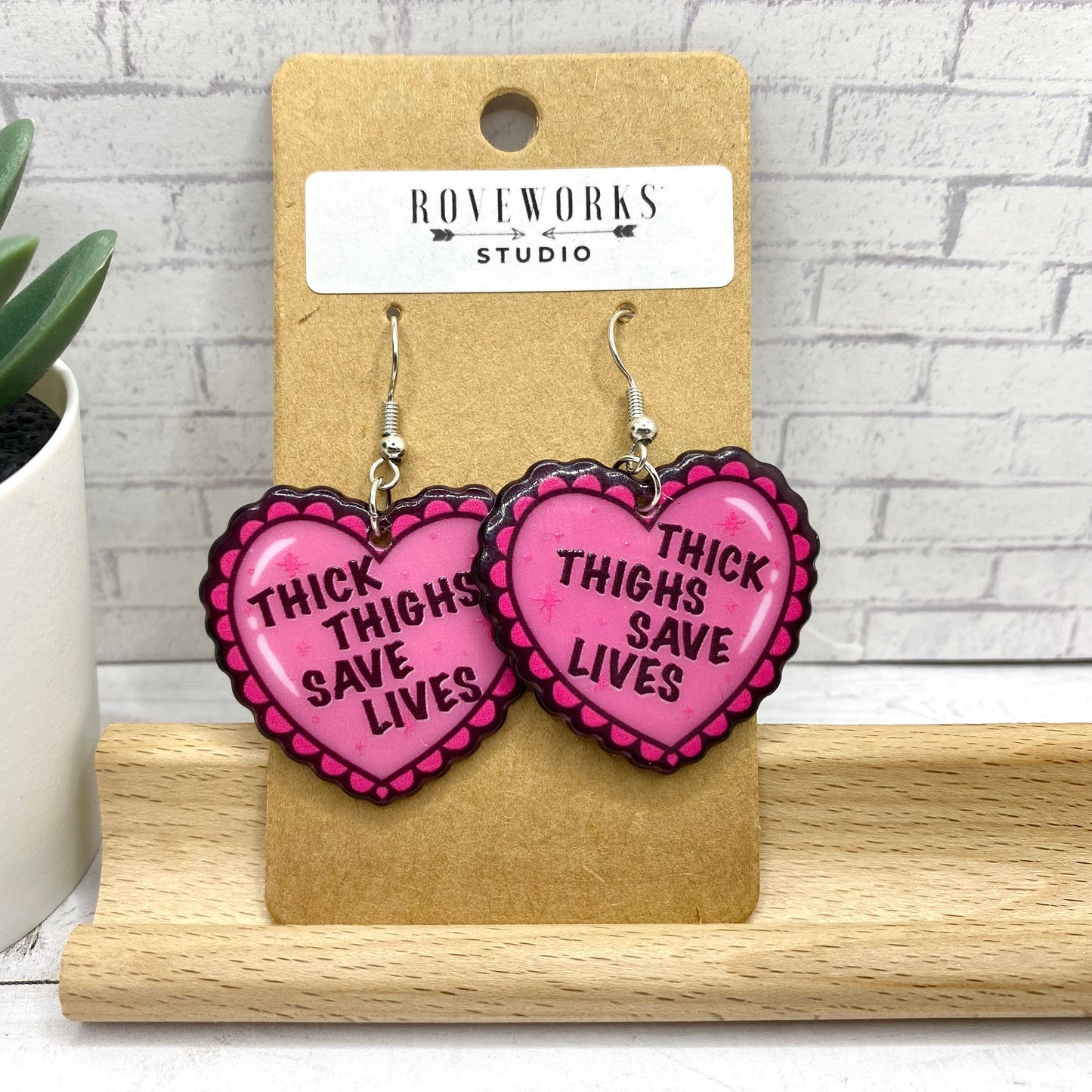 THICK THIGHS Save Lives Heart Earrings