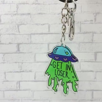 Get In Loser UFO KEYCHAIN